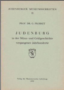 II. (1958)_Günther Probszt - JUDENBURG IN DER MÜNZ- UND GELDGESCHICHTE VERGANGENER JAHRHUNDERTE